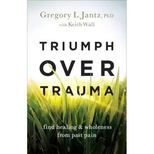 Triumph over Trauma