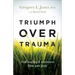 Triumph over Trauma