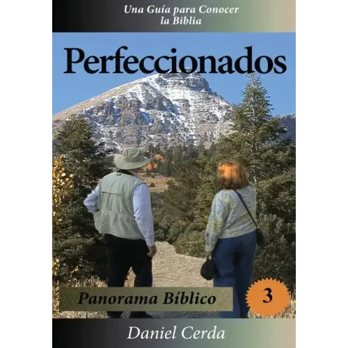 Perfeccionados: Panorama Bíblico