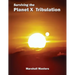 Surviving the Planet X Tribulation: There Is Strength in Numbers (Paperback)