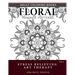 Floral Mandala Patterns Volume 3: Adult Coloring Books Anti-Stress Mandala Art Therapy for Busy People