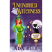 Unfinished Witchness