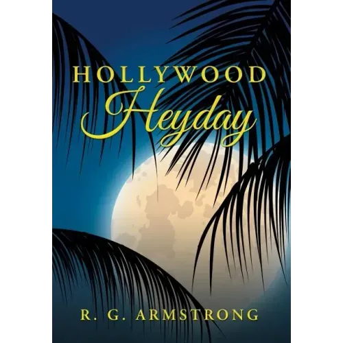 Hollywood Heyday