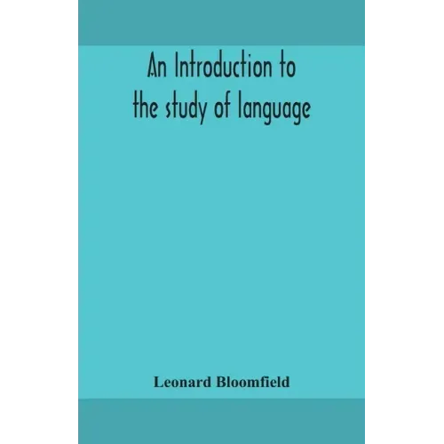 An introduction to the study of language