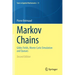 Markov Chains: Gibbs Fields, Monte Carlo Simulation and Queues