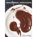 Sensational Chocolate: 50 Celebrities Share 60 Recipes