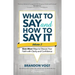 What to Say and How to Say It, Volume III: Even More Ways to Discuss Your Faith with Clarity and Confidence
