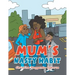 Mum's Nasty Habit