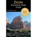 Zion National Park Tour Guide Book: Your Personal Tour Guide For Zion Travel Adventure!