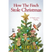 How the Finch Stole Christmas