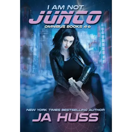 I Am Not Junco: Books 4-6