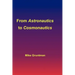 From Astronautics to Cosmonautics