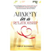 Anxiety in a Relationship: How to Eliminate Negative Thinking and Insecurity in Your Relationship, Overcome Jealousy, Fear of Abandonment, Trust
