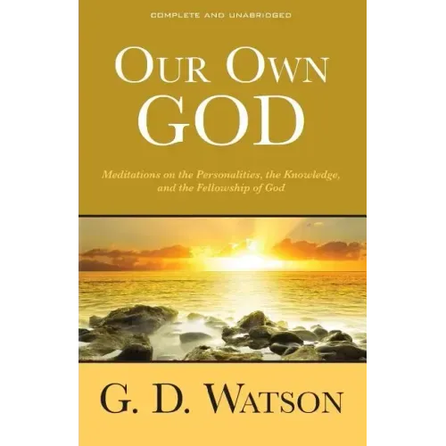 Our Own God