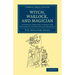 Witch, Warlock, and Magician: Historical Sketches of Magic and Witchcraft in England and Scotland