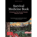 Survival Medicine Book: Emergency First Aid and Disaster Medicine Guide: Essential Outdoor and Survival Medicine Skills for Bushcraft First Aid, Natur