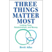 Three Things Matter Most: Linking Time, Relationships, and Money