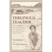 Terlingua Teacher: The Remarkable Lessons Taught and Learned in a One-room Texas Schoolhouse.