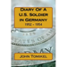 Diary Of A U.S. Soldier in Germany: 1952 - 1954