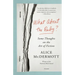 What about the Baby?: Some Thoughts on the Art of Fiction