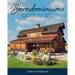 Barndominiums: Your Guide to a Perfect, Inexpensive Dream Home