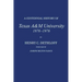 A Centennial History of Texas A&m University, 1876-1976