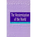 The Westernization of the World: Significance, Scope and Limits of the Drive Towards Global Uniformity