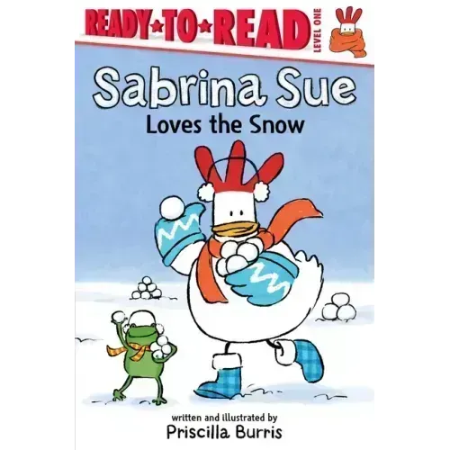 Sabrina Sue Loves the Snow: Ready-To-Read Level 1