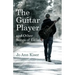 The Guitar Player and Other Songs of Exile