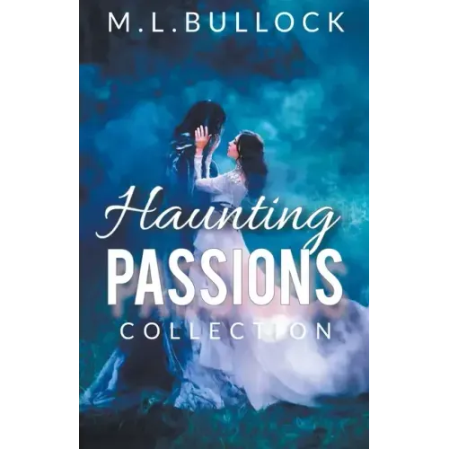 Haunting Passions