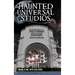 Haunted Universal Studios
