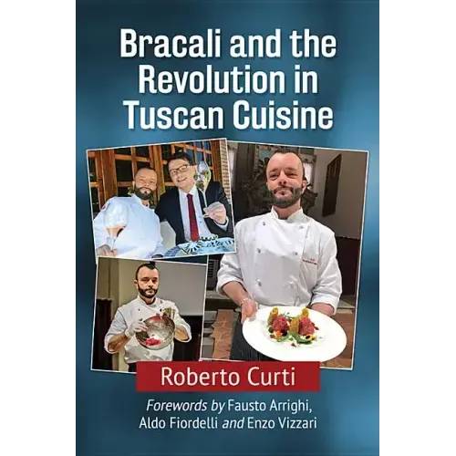 Bracali and the Revolution in Tuscan Cuisine