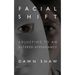 Facial Shift: Adjusting to an Altered Appearance