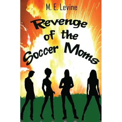 Revenge of the Soccer Moms