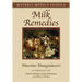 Milk Remedies