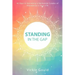 Standing in The Gap: 40 Days to Becoming a Deliberate Creator of abundance in Your Life