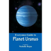 Everyone's Guide to Planet Uranus