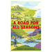 A Road for All Seasons: A Tribute to Britain