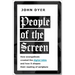 People of the Screen: How Evangelicals Created the Digital Bible and How It Shapes Their Reading of Scripture