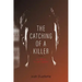 The Catching Of A Killer: La job de "Ti-Luc Landry"