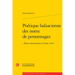Poetique Balzacienne Des Noms de Personnages: Faire Concurrence a l'Etat Civil