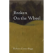 Broken On the Wheel