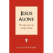 Jesus Alone: The Quest for the Living Oracle