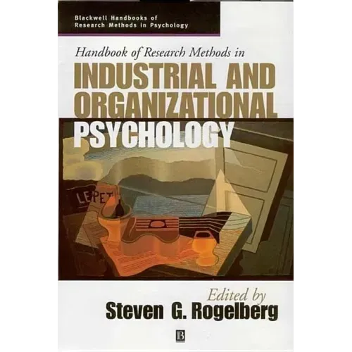 Handbook of Research Methods in Industrial and Organizational Psychology
