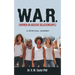 W.A.R. (Women in Abusive Relationships): A Spiritual Journey