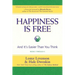 Happiness Is Free: And It's Easier Than You Think, Books 1 through 5, The Greatest Secret Edition
