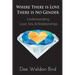 Where There is Love, There is No Gender: Understanding Love, Sex, & Relationships