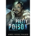 Pretty Poison (Sinister in Savannah Book 3)