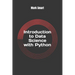 Introduction to Data Science with Python: Basics of Numpy and Pandas