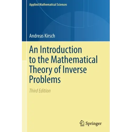 An Introduction to the Mathematical Theory of Inverse Problems